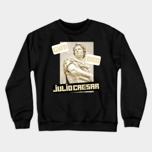 Gym bro Julio Caesar Crewneck Sweatshirt